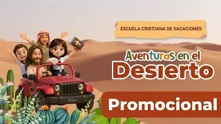 Vacation Bible School 2026 - Promotional - Desert Adventures