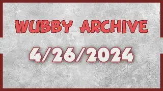 Wubby Streams - The Return + Sick Yap + Autism Competition Announcement (U.S. Version - No SIms)