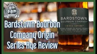 Bardstown Bourbon Company Origin Series Rye Review