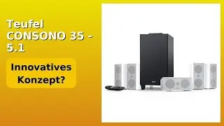 BEWERTUNG (2025): Teufel CONSONO 35 - 5.1 Soundsystem. WESENTLICHE Einzelheiten