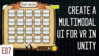 Building a Multimodal UI - UI in Unity (VR) E07