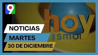Titulares prensa dominicana martes 30 de diciembre 2025 | Hoy Mismo