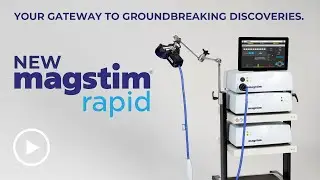 The New Magstim Rapid TMS System: Next Evolution in TMS Research