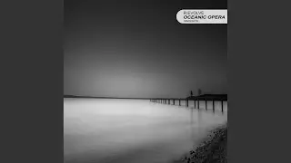 Oceanic Opera (Original Mix)