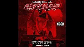 SLICK MANE - GOIN CRAZED(REMASTERED)
