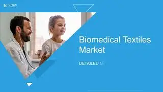 Global Biomedical Textiles Market Outlook 2024&ndash;2032 | Growth Trends, Demand Surge & Future Insights