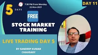 Sandeep Kumar Chaudary Free Training | Day 11
