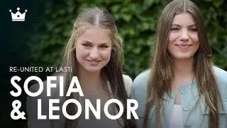 СОЮЗ | ПРИНЦЕССА ЛЕОНОРА И ИНФАНТА СОФИЯ ВОССОЕДИНЯЮТСЯ