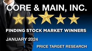 Core & Main, Inc. Valuation Scorecard: Finding New Stock Market Winners