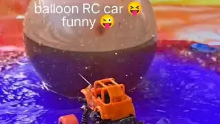 💥 Balloon vs RC car 🚗 & balloon funny 🤣 video💥