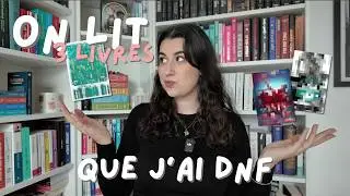 On lit des livres que j'ai DNF 📚