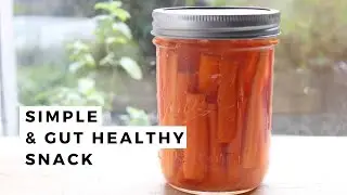 Making Simple Lacto-Fermented Carrots