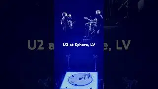 U2 at the new Sphere in Vegas #LV #u2