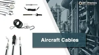 Aircraft Cable Manufacturers, Suppliers, and Industry Information