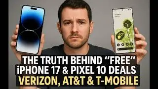 The Truth Behind &ldquo;Free&rdquo; iPhone 17 & Pixel 10 Deals &mdash; Verizon, AT&T & T-Mobile EXPOSED.