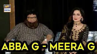 Abba G - Meera G | ARY Digital | Comedy Adda