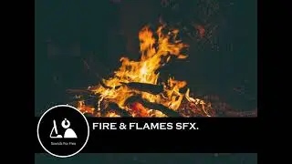 Sound Effects  - Different fire & flames sfx.