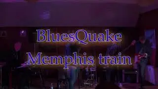 BluesQuake : Memphis Train