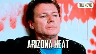 Arizona Heat | English Full Movie | Action Crime