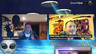 A replay podcast FROM last year FULL Disclosure NOW Conference 2024 Michael Anthony