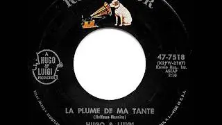 1959 HITS ARCHIVE: La Plume De Ma Tante - Hugo & Luigi