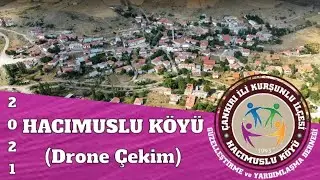 Hacımuslu KÖYÜ  Kuş Bakışı 2021