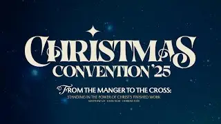 CHRISTMAS CONVENTION'25 | 25-12-2025
