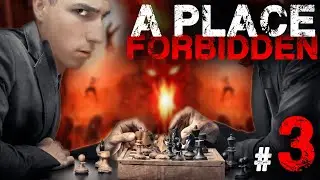 A Place Forbidden [3 END] - UNLIMITED CHECKMATE!
