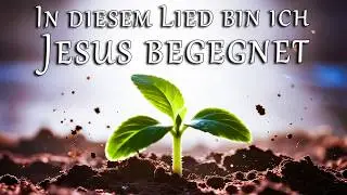 🎵 HERR, ICH BRAUCHE DICH – Sanftes & Ermutigendes Lobpreislied für deine stille Zeit mit Gott