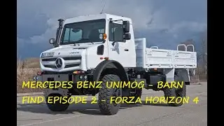 Mercedes Benz Unimog   Barn find Episode 2   Forza Horizon 4
