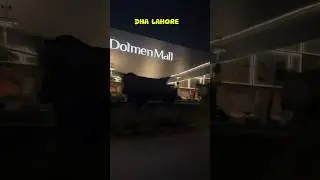 Dolmen mall | DHA Lahore phase 6 Dolmen Mall | Pakistan biggest shopping mall Lahore