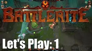 Let's Play Battlerite: EP 1