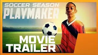 Soccer Season: Playmaker (2025) | BlackPhlix Trailer | Best Black Movies