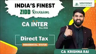Residental | Taxation DT | ZIDD Revision | CA Inter May 2026 | CA Krishna Rai