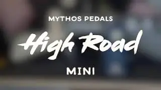 Mythos Pedals High Road Mini Fuzz Demo