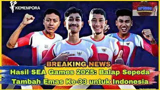 Hasil SEA Games 2025: Balap Sepeda Tambah Emas Ke-33 untuk Indonesia
