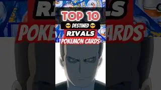 Top 10 Pok&eacute;mon Destined Rivals Cards! 😎