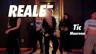 Maureen - Tic / Realee Choreography