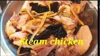 How to Steam chicken with Black Fungus and dried banana flower/ glory76 tv