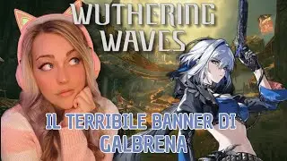 IL TERRIBILE BANNER DI GALBRENA | Galbrena pull | Wuthering Waves ITA