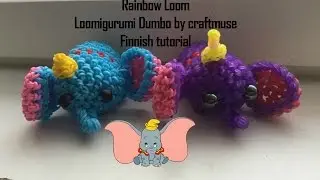 RAINBOW LOOM ~ LOOMIGURUMI DUMBO | By Craftmuse | SaaraRLSuomi _