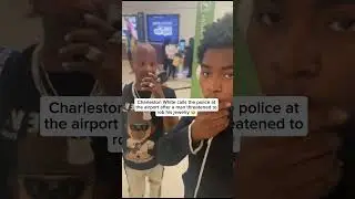 Charleston White calls the police at the airport after a man threatened to rob his jewelry #shorts