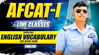 AFCAT 1 Exam 2026I ENGLISH - Important English Vocabulary for AFCAT  