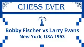 Bobby Fischer vs Larry Evans. New York, USA 1963