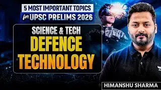 Defense Technology in One Shot | MOST IMPORTANT Sci & Tech Topics for UPSC Prelims 2026/27