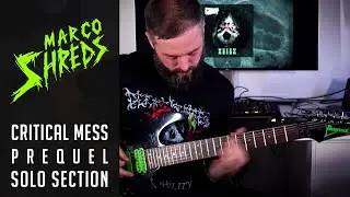 Let's Shred! Critical Mess - Prequel - Solo Section