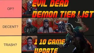 Demon Tier list 1.10 patch - Evil Dead The Game
