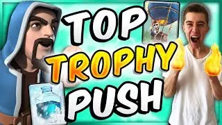 HIGH LADDER TROPHY PUSHING w/ BEST BALLOON FREEZE DECK! &mdash; Clash Royale
