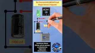 BC547 ile Led Flaş&ouml;r Yapalım #diy #diyprojects #bc547 #bc547transistor #led #ledlights #1k #1000mf