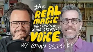 508 - The Real Magic of Finding Your Creative Voice with Brian Selznick